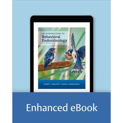 An Introduction to Behavioral Endocrinology, Sixth Edition