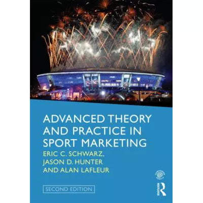 Advanced Theory &amp; Practice in Sport Marketing