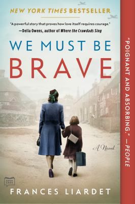 WE MUST BE BRAVE