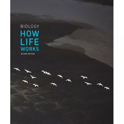 Biology: How Life Works