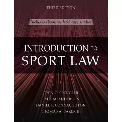 Introduction to Sport Law With Case Studies in Sport Law