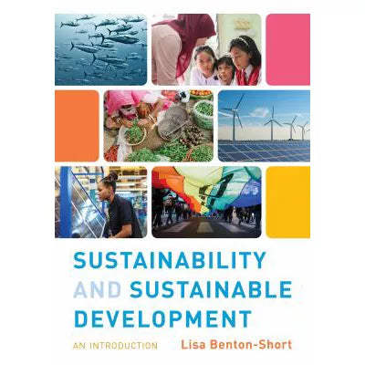 Sustainability and Sustainable Development : An Introduction