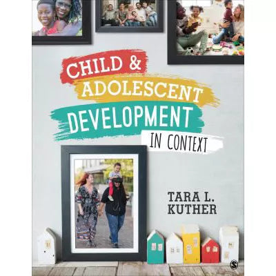 Child and Adolescent Development in Context