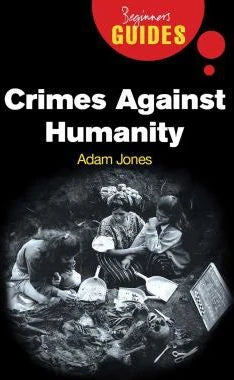 Crimes Against Humanity: A Beginner's Guide
