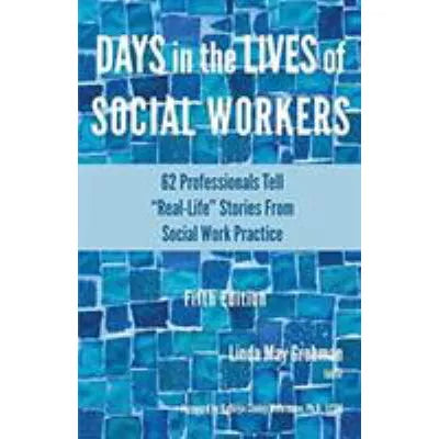 Days in the Lives of Social Workers